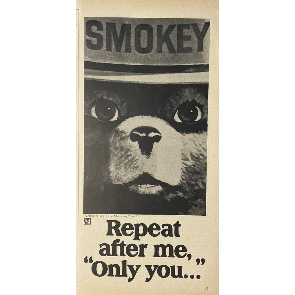 Public Service: Smokey the Bear Repeat after Me "Only You. .." Vtg Print Ad 1978